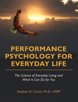 Performance Psychology for Everyday Life