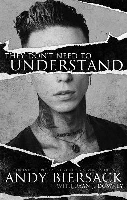 They Don't Need to Understand - Andy Biersack