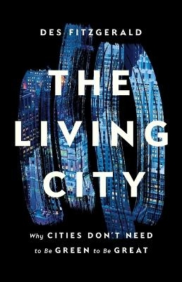 The Living City - Des Fitzgerald