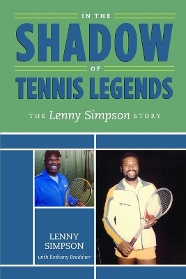 In the Shadow of Tennis Legends