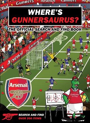 Where&rsquo;s Gunnersaurus? - Official Licensed Product