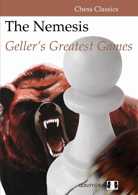 The Nemesis - Efim Geller