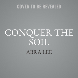 Conquer the Soil