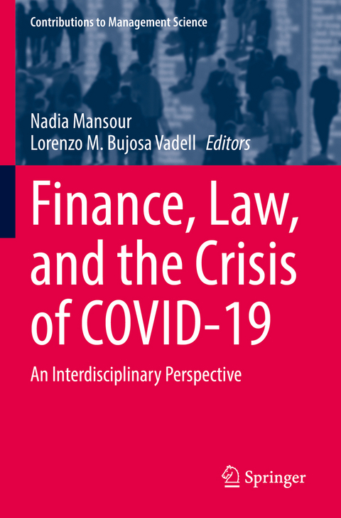 Finance, Law, and the Crisis of COVID-19 - 
