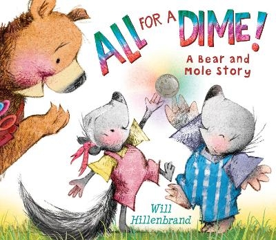 All For a Dime! - Will Hillenbrand