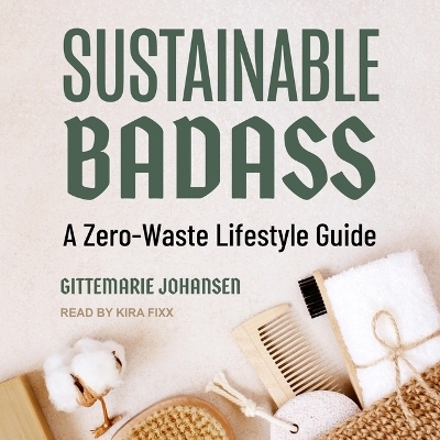 Sustainable Badass - Gittemarie Johansen
