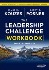 The Leadership Challenge Workbook - Kouzes, James M.; Posner, Barry Z.
