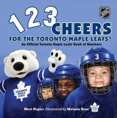 1, 2, 3 Cheers for the Toronto Maple Leafs! - Matt Napier