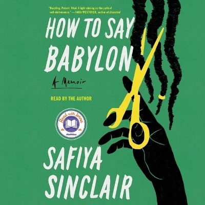 How to Say Babylon - Safiya Sinclair