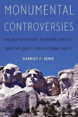 Monumental Controversies - Harriet F. Senie