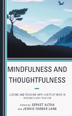 Mindfulness and Thoughtfulness - Servet Altan, Jennie Farber Lane