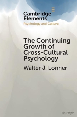 The Continuing Growth of Cross-Cultural Psychology - Walter J. Lonner