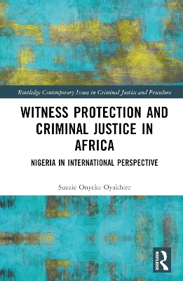 Witness Protection and Criminal Justice in Africa