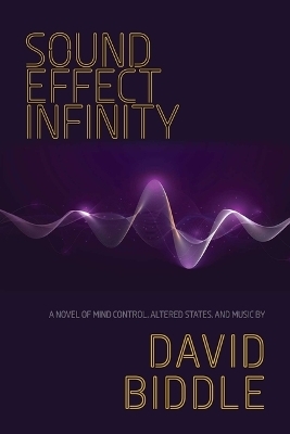 Sound Effect Infinity - David Biddle
