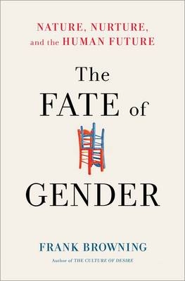 Fate of Gender