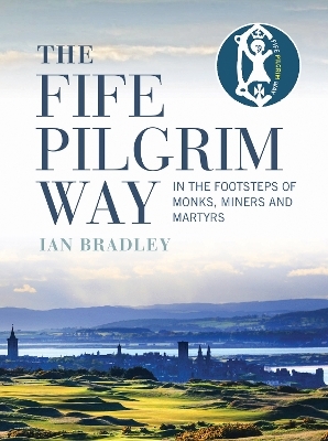 The Fife Pilgrim Way