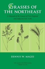 Grasses of the Northeast - Magee, Dennis W.
