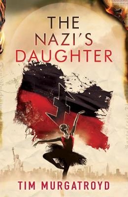 Nazi's Daughter -  Tim Murgatroyd