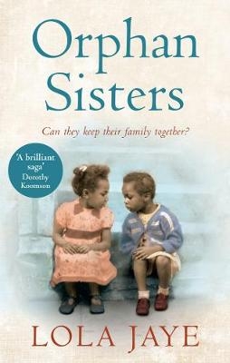 Orphan Sisters -  Lola Jaye