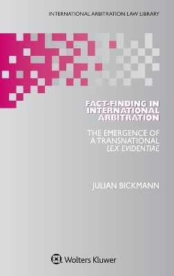 Fact-Finding in International Arbitration - Julian Bickmann