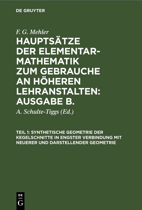 Synthetische Geometrie der Kegelschnitte in engster Verbindung mit neuerer und darstellender Geometrie