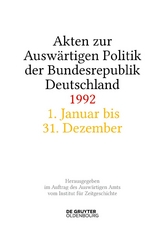 Akten zur Ausw&auml;rtigen Politik der Bundesrepublik Deutschland 1992 - 