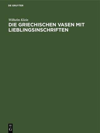 Die griechischen Vasen mit Lieblingsinschriften