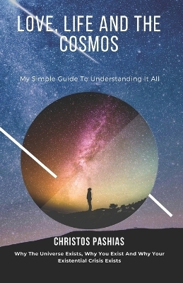 Love, Life, and the Cosmos