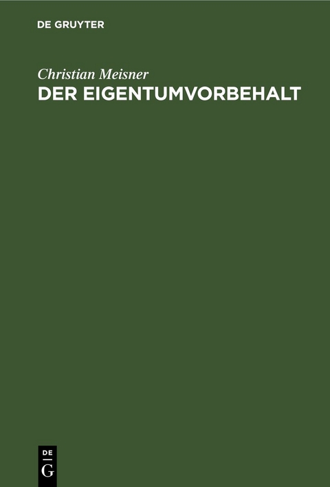 Der Eigentumvorbehalt - Christian Meisner