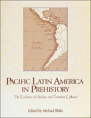 Pacific Latin America in Prehistory