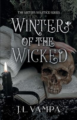 Winter of the Wicked - J L Vampa