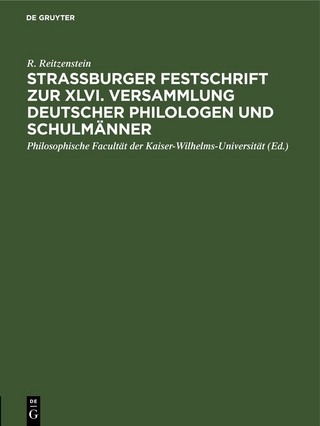 Strassburger Festschrift zur XLVI. Versammlung Deutscher Philologen und Schulmänner