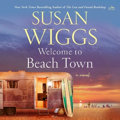Welcome to Beach Town - Susan Wiggs