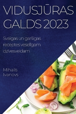 Vidusjūras galds 2023 - Mihails Ivanovs