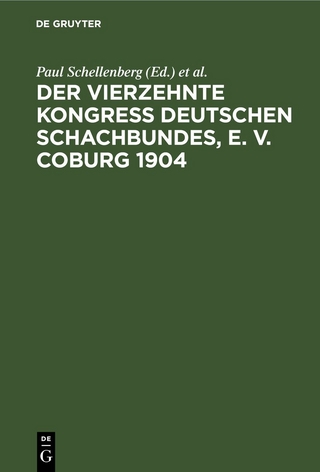 Der Vierzehnte Kongress Deutschen Schachbundes, E. V. Coburg 1904