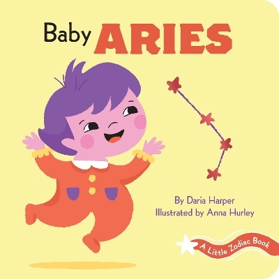 A Little Zodiac Book: Baby Aries - Daria Harper