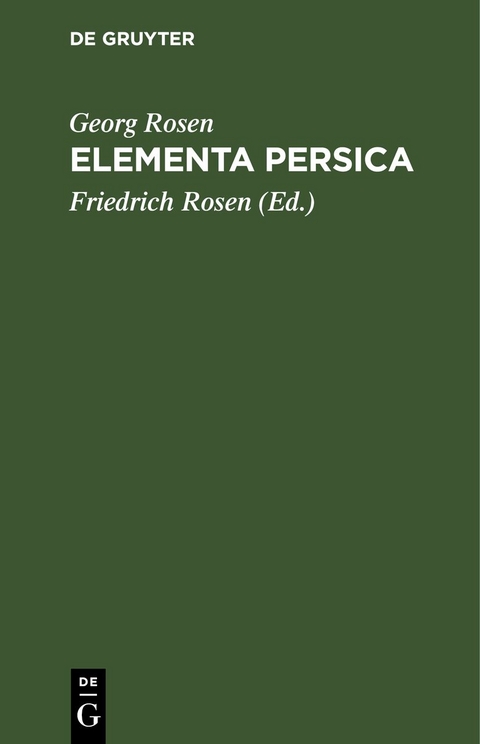 Elementa Persica - Georg Rosen