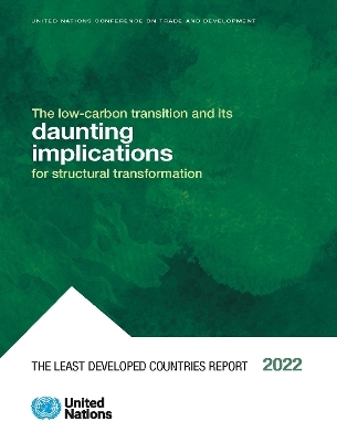 The least developed countries report 2022 -  United Nations Conference on Trade and Development