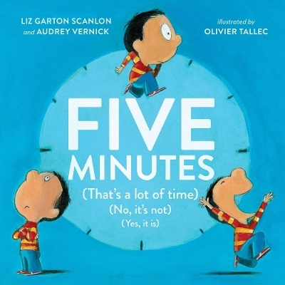 Five Minutes - Audrey Vernick, Liz Garton Scanlon