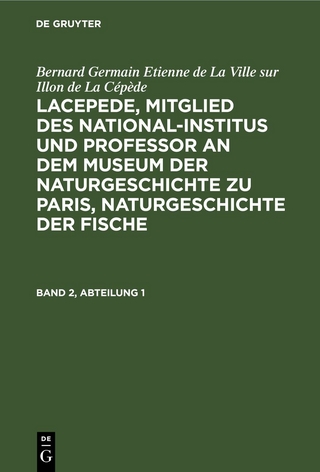 Lacepede, Mitglied des National-Institus und Professor an dem Museum der Naturgeschichte zu Paris, Naturgeschichte der Fische. Band 2, Abteilung 1