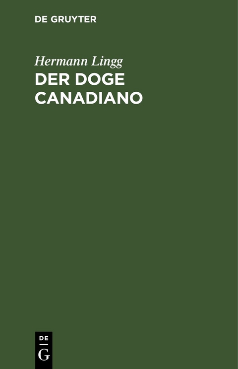 Der Doge Canadiano - Hermann Lingg