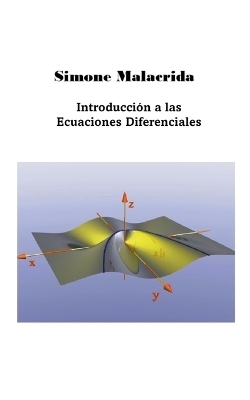 Introducci&oacute;n a las Ecuaciones Diferenciales - Simone Malacrida