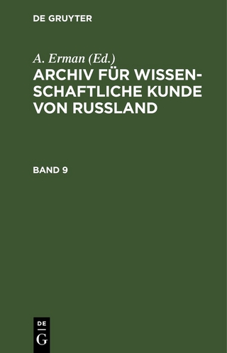 Archiv für wissenschaftliche Kunde von Russland. Band 9