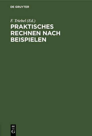 Praktisches Rechnen nach Beispielen