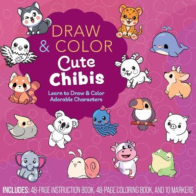 Draw and Color Cute Chibis -  Editors of Chartwell Books