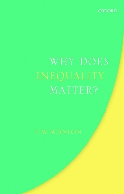 Why Does Inequality Matter? - T. M. Scanlon