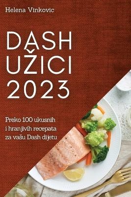 Dash uzici 2023