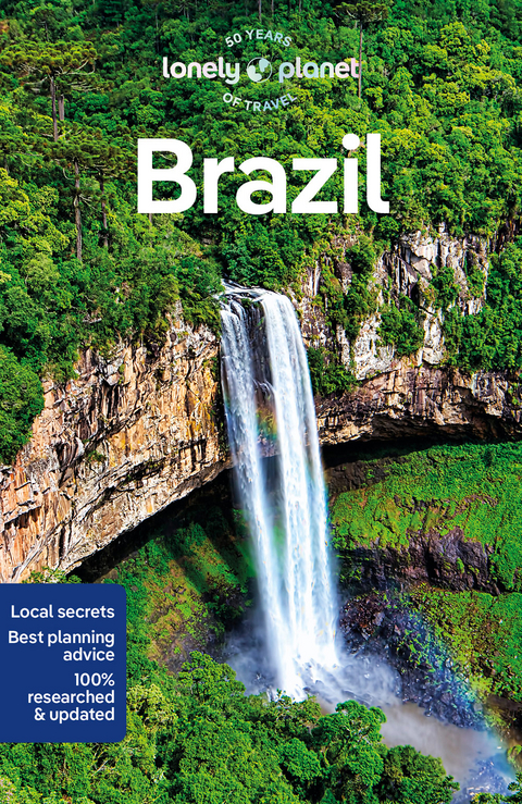 Lonely Planet Brazil -  Lonely Planet, Brendan Sainsbury, Kathleen Anaza, Stuart Butler, Victoria Gill