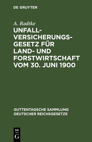 Unfallversicherungsgesetz für Land- und Forstwirtschaft vom 30. Juni 1900