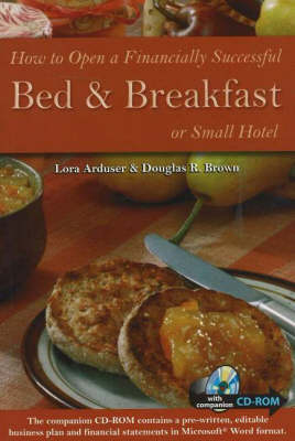 How to Open a Financially Successful Bed & Breakfast or Small Hotel
